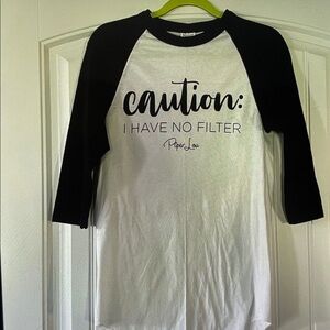 Piper Lou Caution I have No Filter Raglan T Shirt Size Small